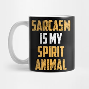 Sarcasm Is My Spirit Animal Sarcastic Shirt , Womens Shirt , Funny Humorous T-Shirt | Sarcastic Gifts Mug